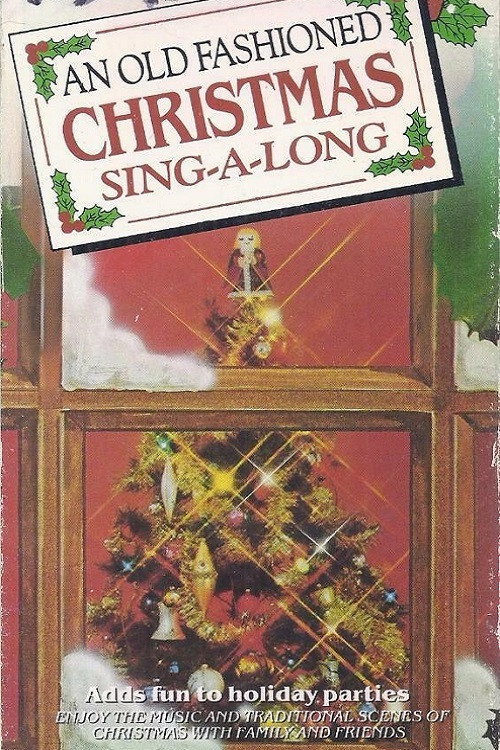 An Old-Fashioned Christmas Sing-Along