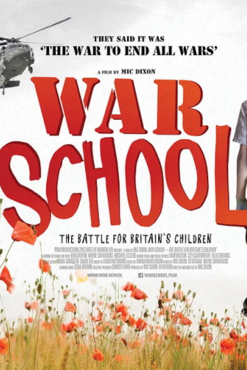 War School: The Battle for Britain’s Children