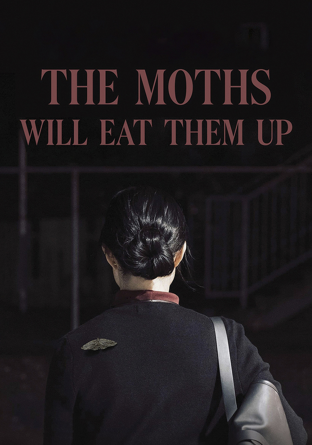 The Moths Will Eat Them Up