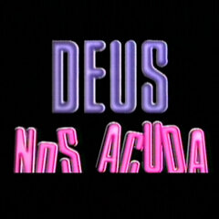 Deus Nos Acuda