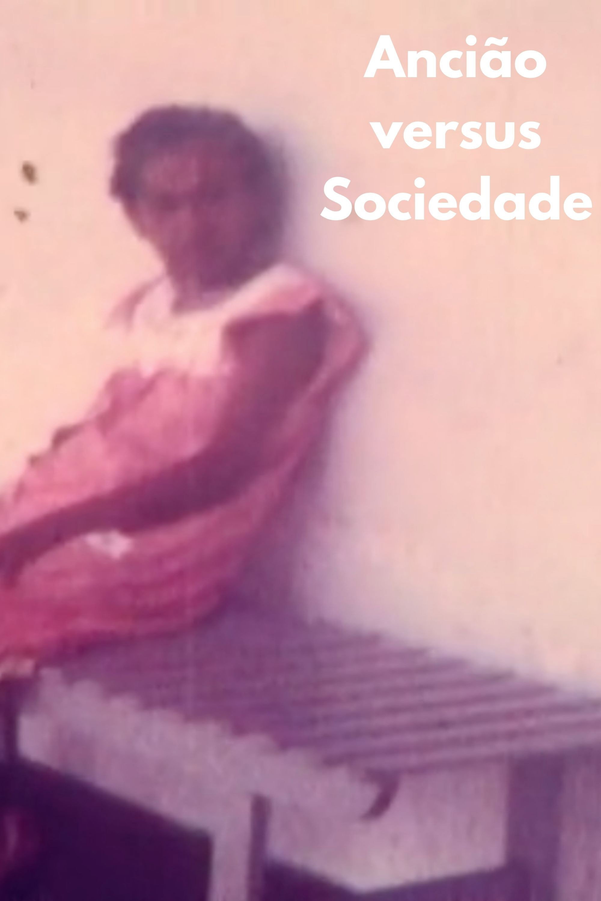 Ancião versus Sociedade