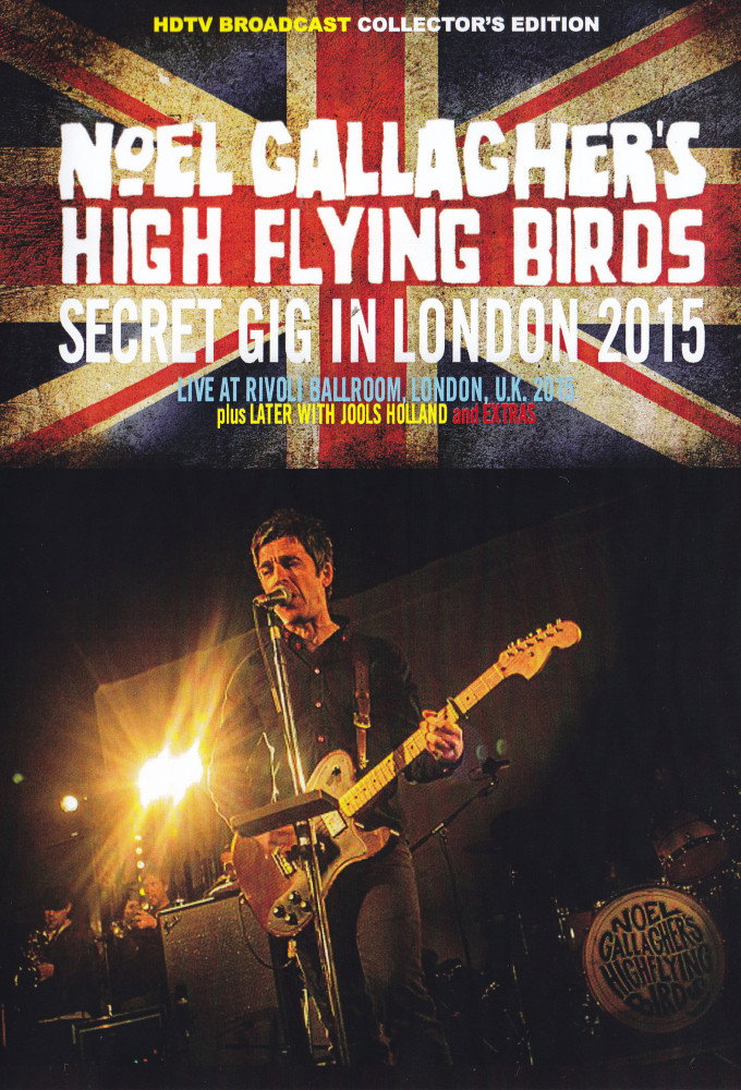 Noel Gallagher's High Flying Birds (Live for Absolute Radio)