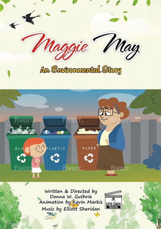 Maggie May , An Environmental Story