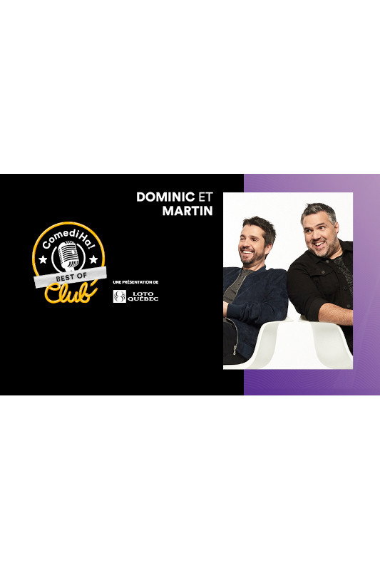 ComediHa Club Best of - 2021 - Dominic et Martin