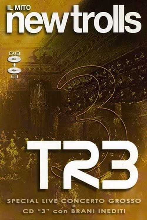 New Trolls - Il Mito New Trolls – TR3