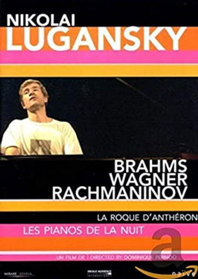 Nikolai Lugansky: Brahms, Rachmaninov, Wagner