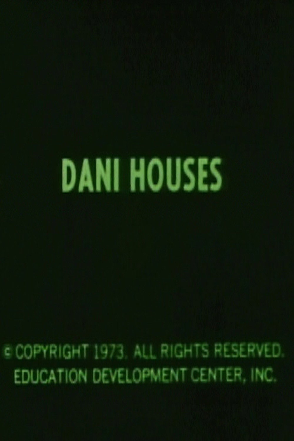 Dani Houses