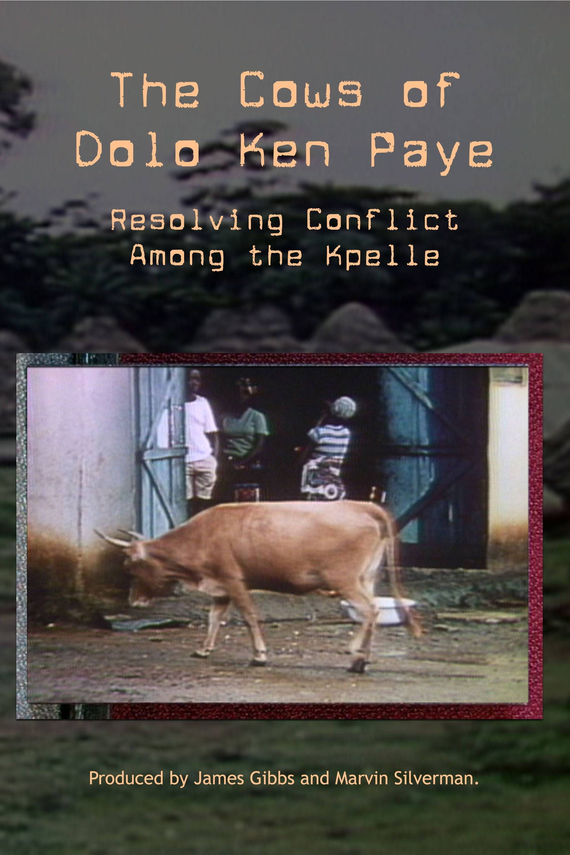 The Cows of Dolo Ken Paye: Resolving Conflict Among the Kpelle