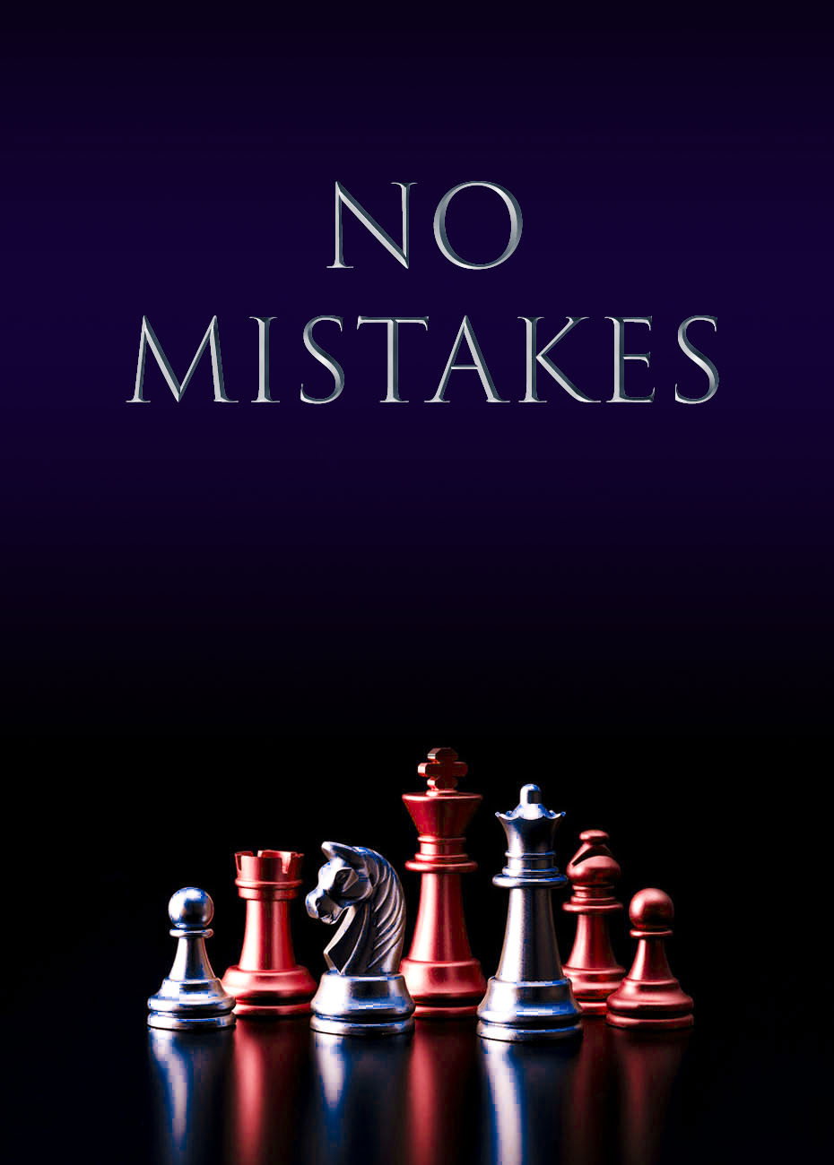 No Mistakes