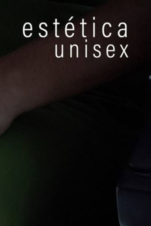 Estética unisex