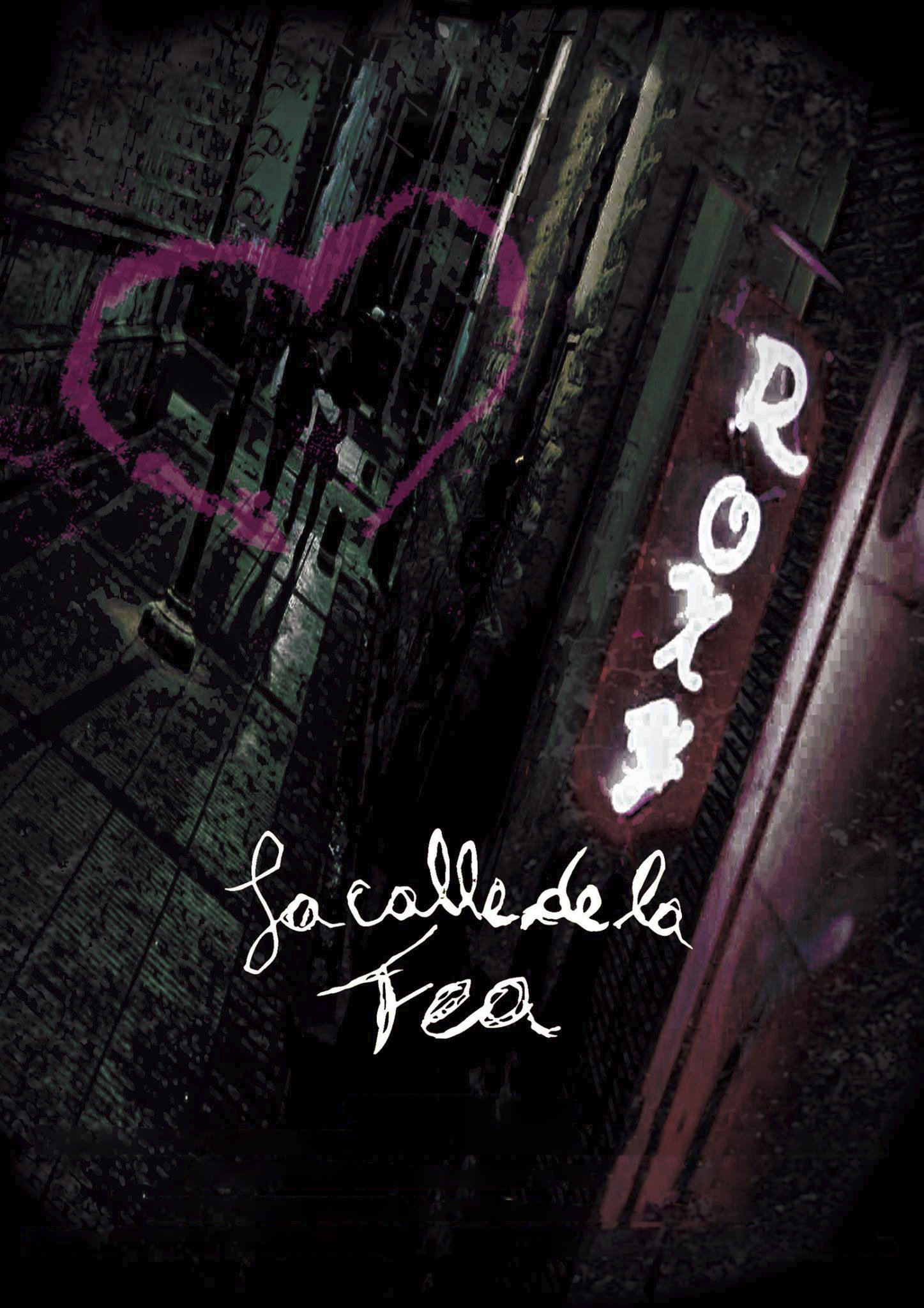 La Calle de la Fea