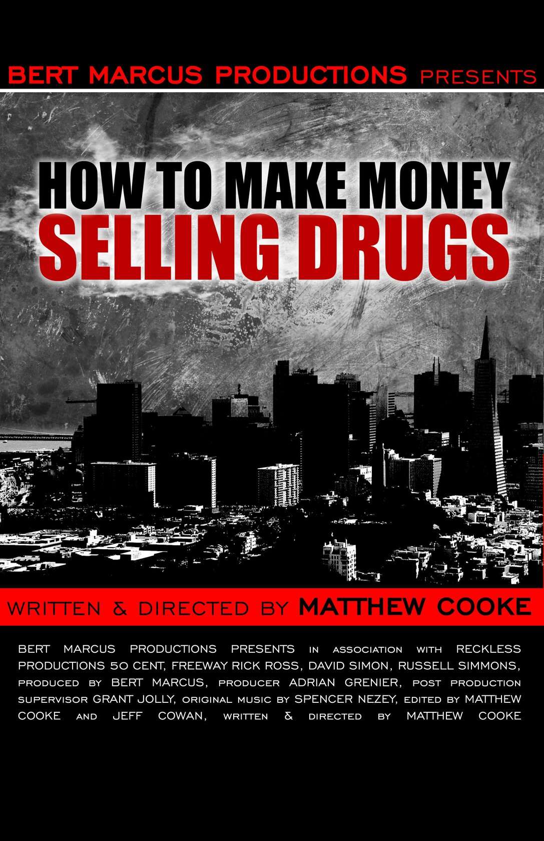 Cocaine Cowboys 3: How to Make Money Selling Drugs