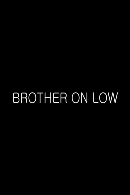 Brother on Low