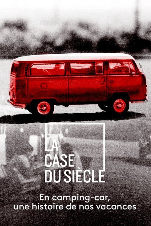 En camping-car, une histoire de nos vacances