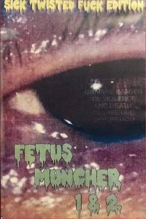 Fetus Muncher 1