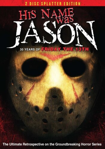 His Name Was Jason - 30 Jahre Freitag, der 13.