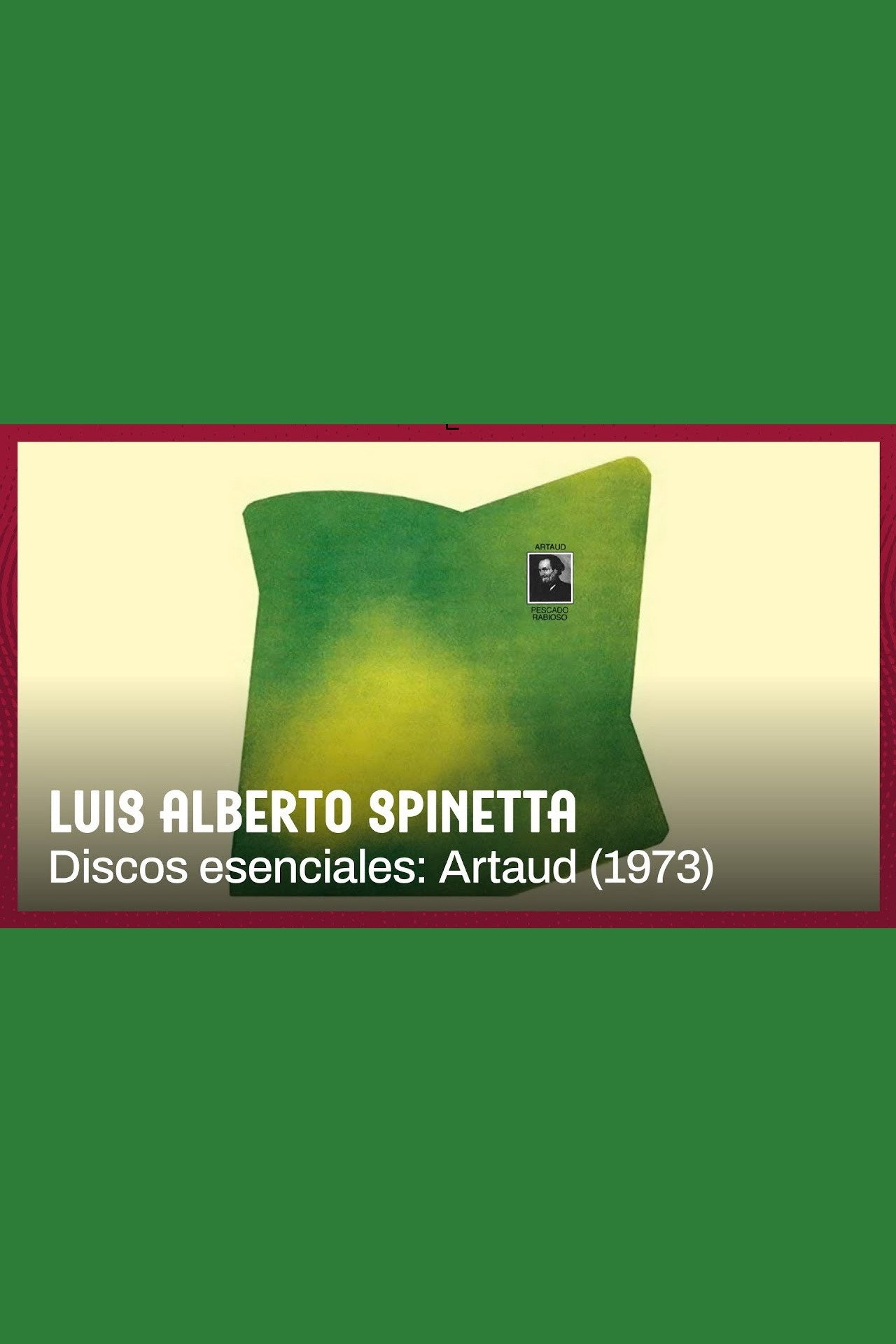 Spinetta. Discos esenciales: Artaud