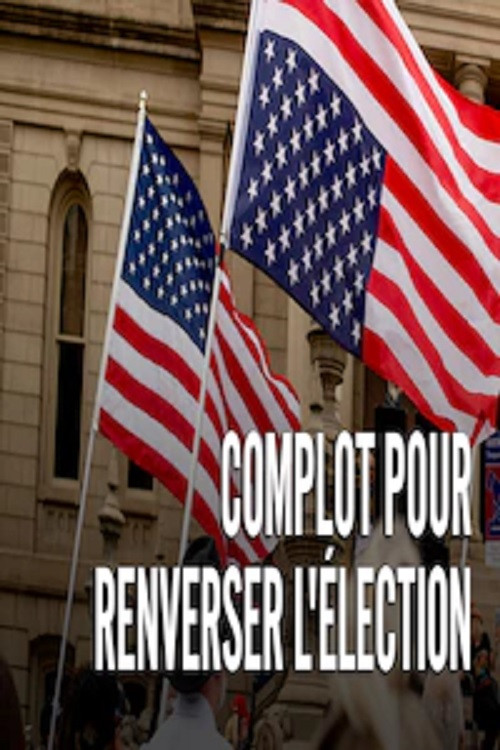 Complot Pour Renverser L'Election