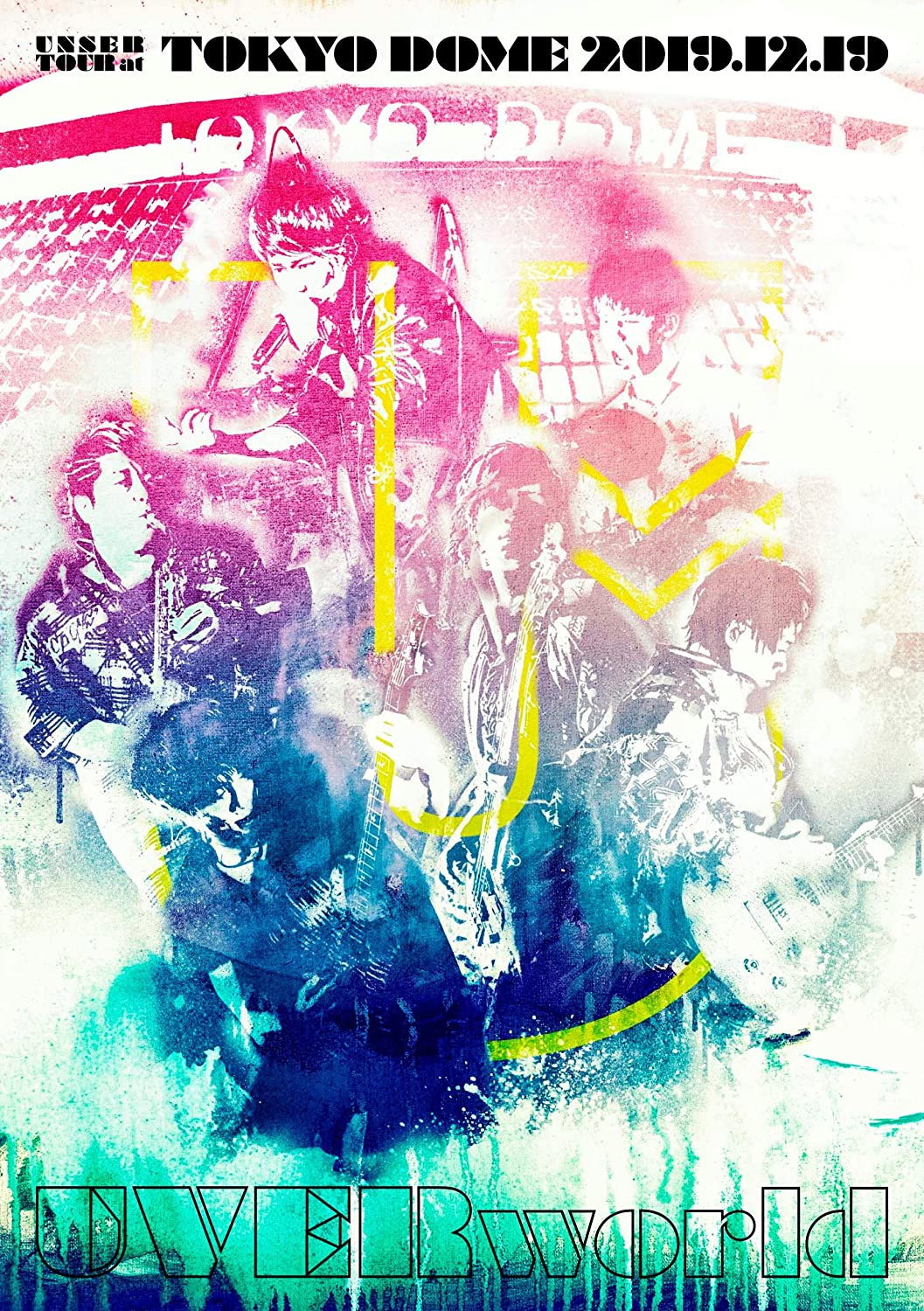 UVERworld - UNSER TOUR at TOKYO DOME