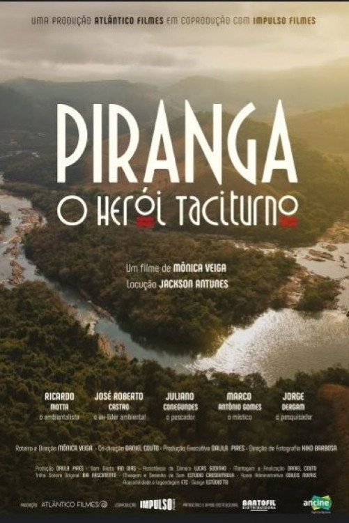 Piranga, the Silent Hero