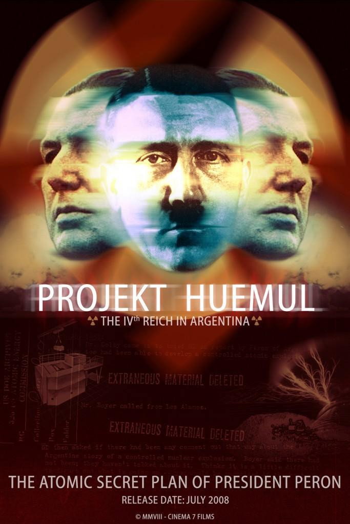 Projekt Huemul: El cuarto Reich en Argentina