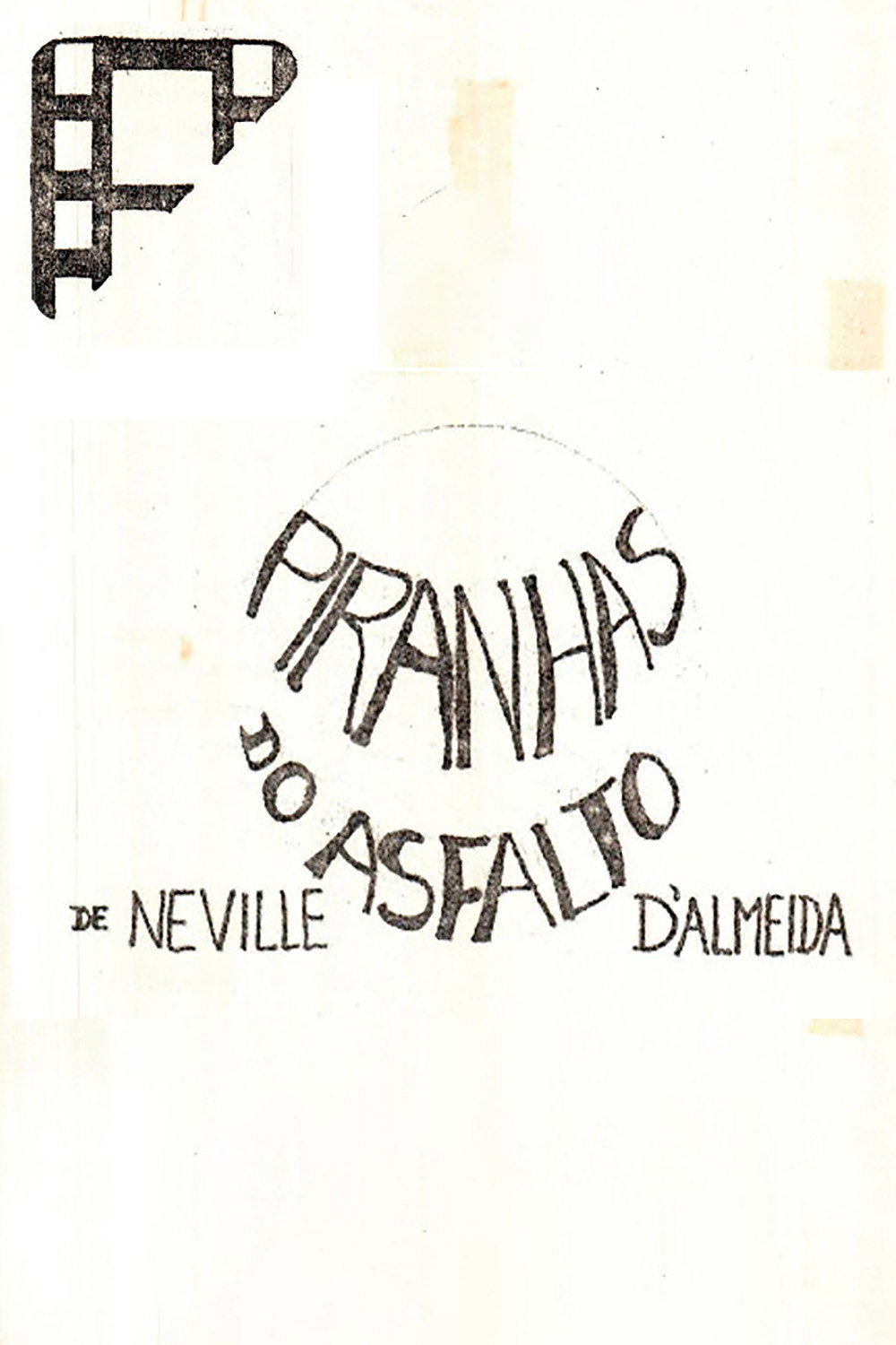 Piranhas no Asfalto