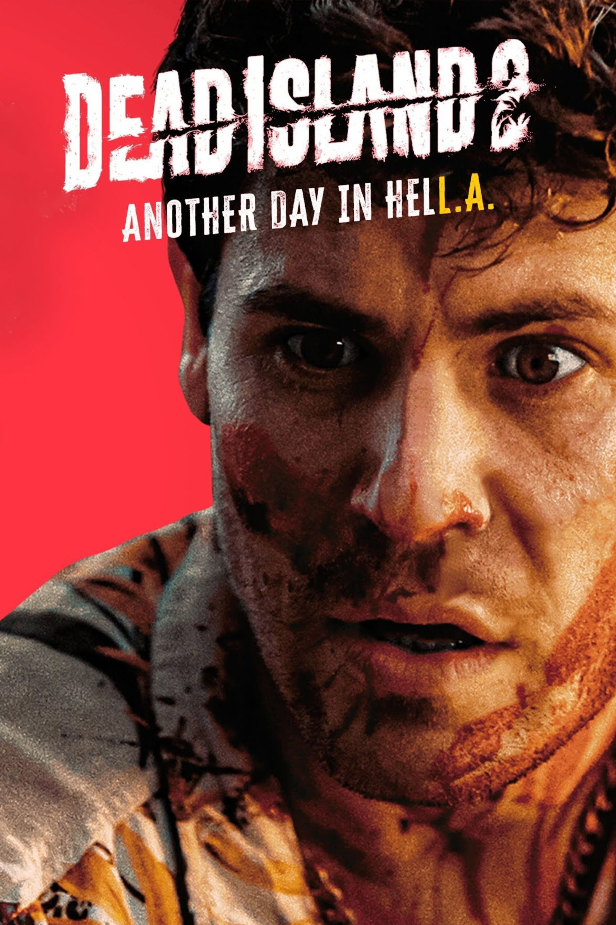 Dead Island 2 Another Day In HELL. A.