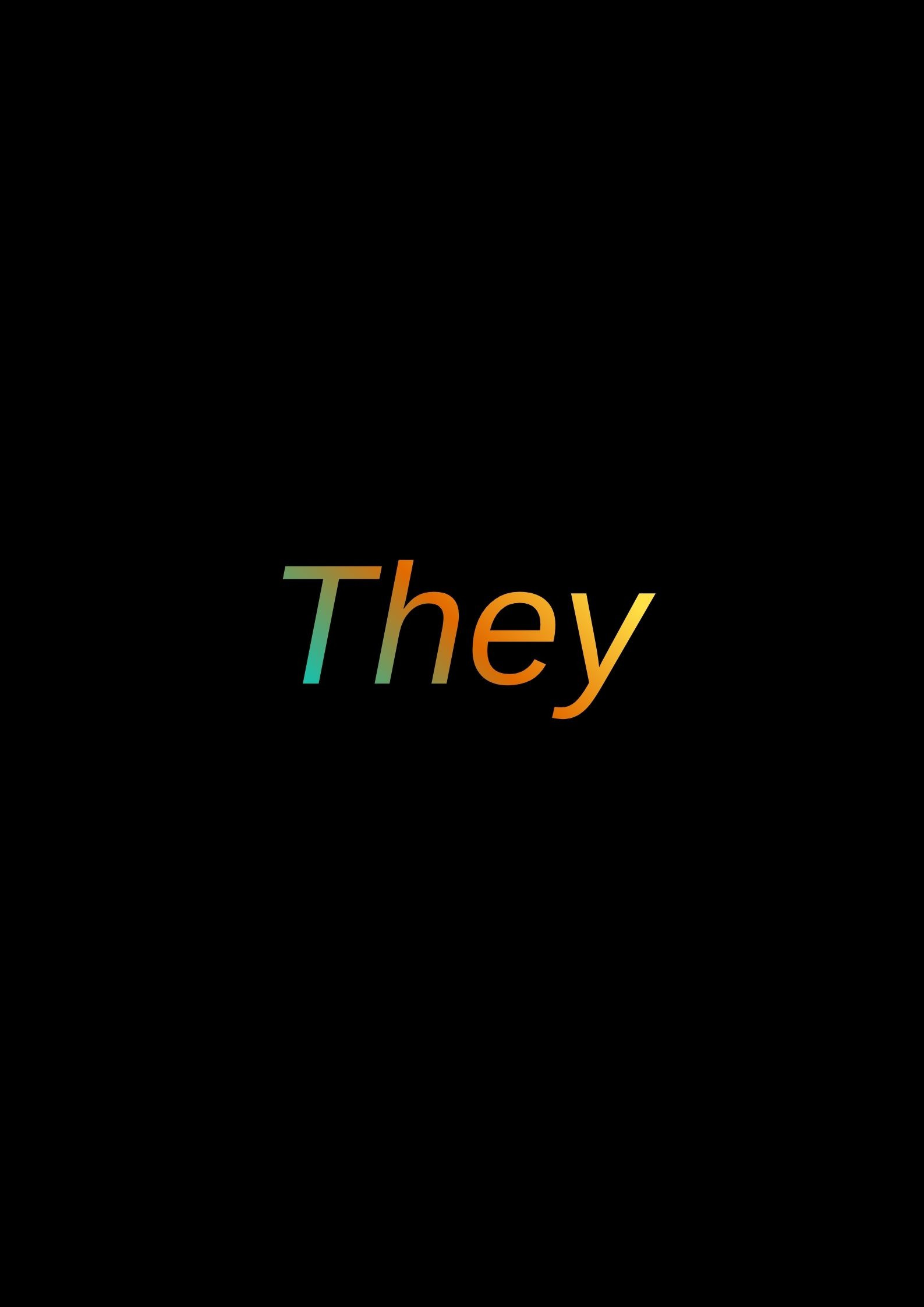 They