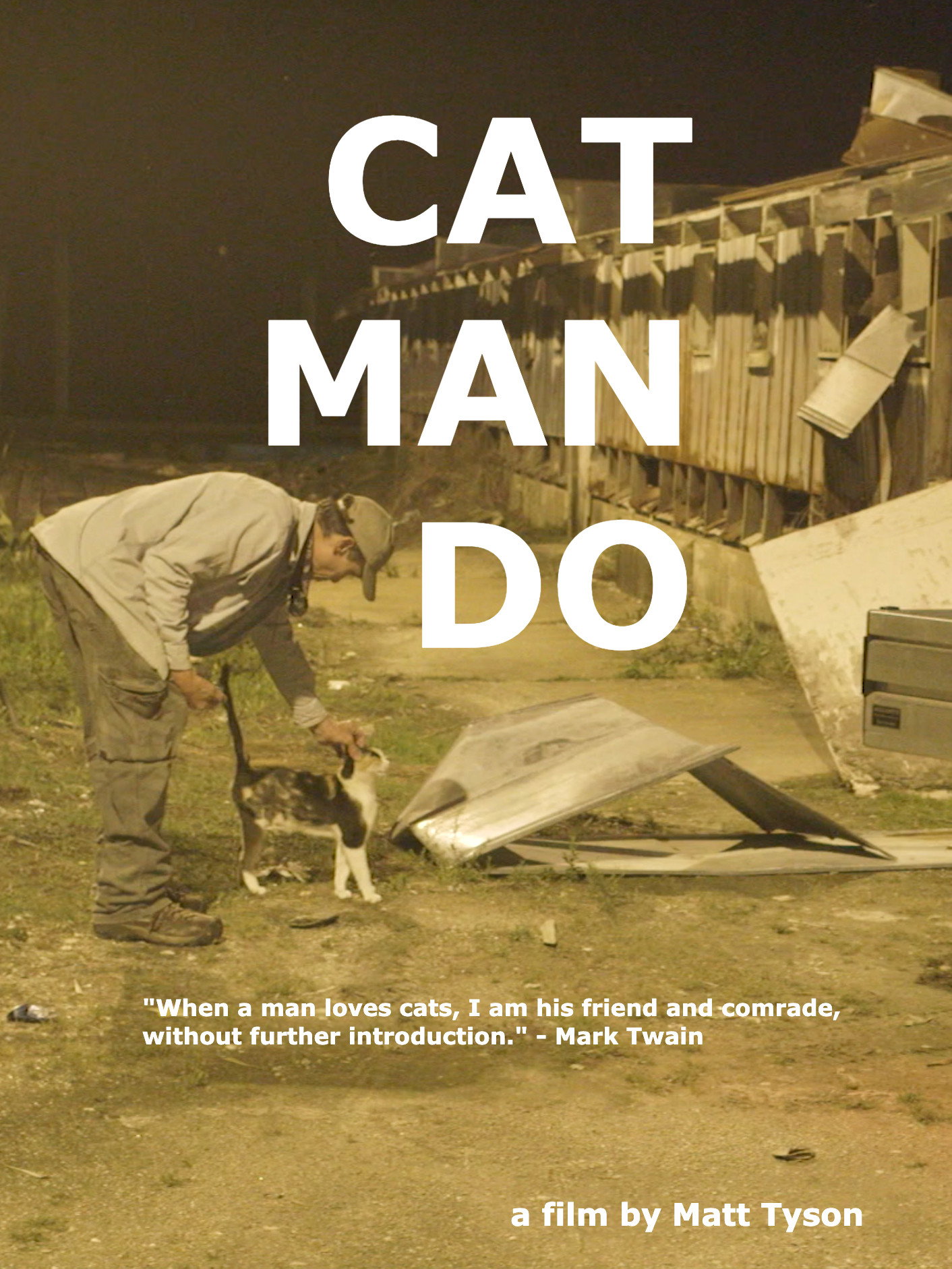 Cat Man Do