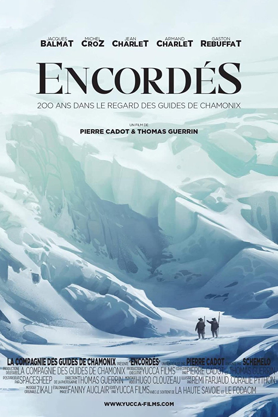 Encordés, 200 Ans Dans Le Regard Des Guides De Chamonix