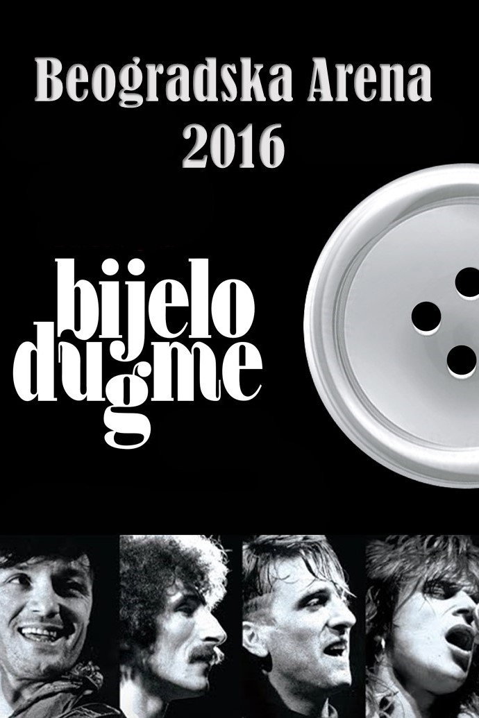 Bijelo dugme:  Beogradska Arena 2016