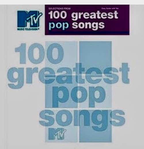MTV & Rolling Stone's 100 Greatest Pop Songs
