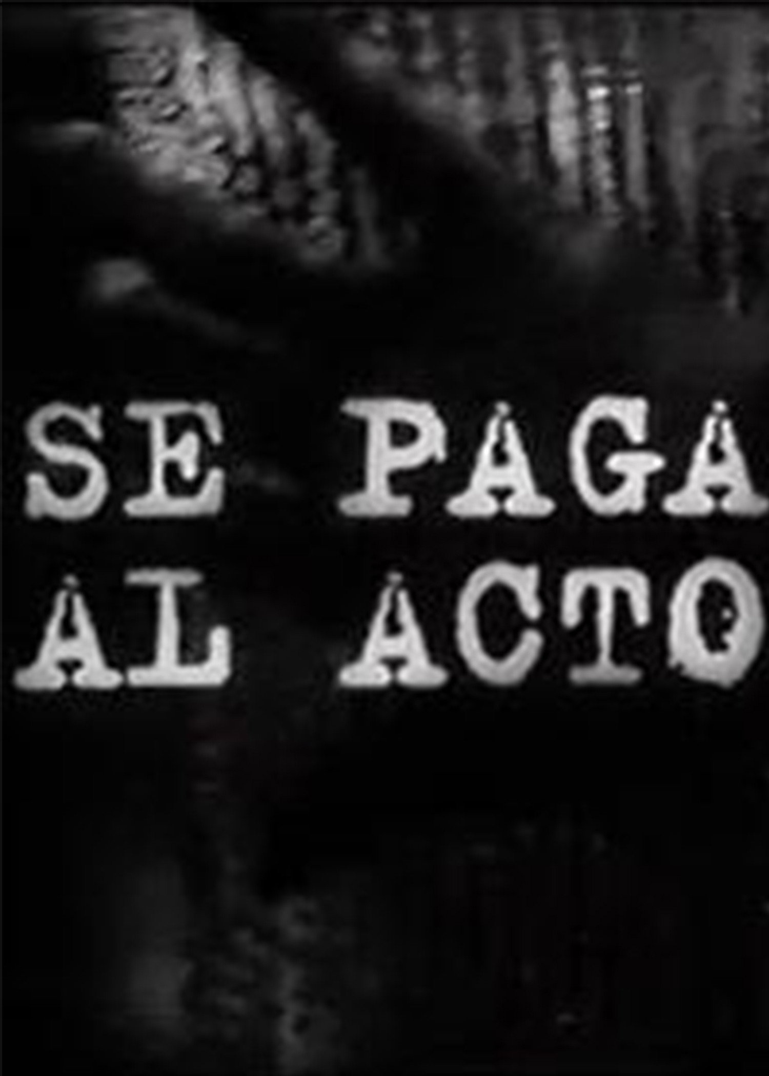 Se paga al acto
