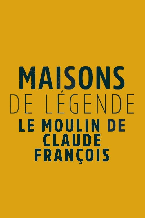 Maisons et hôtels de légende - Moulin de Dannemois, le jardin secret de Claude François