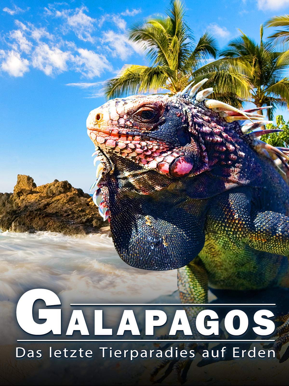 Galapagos - Das letzte Tierparadies auf Erden