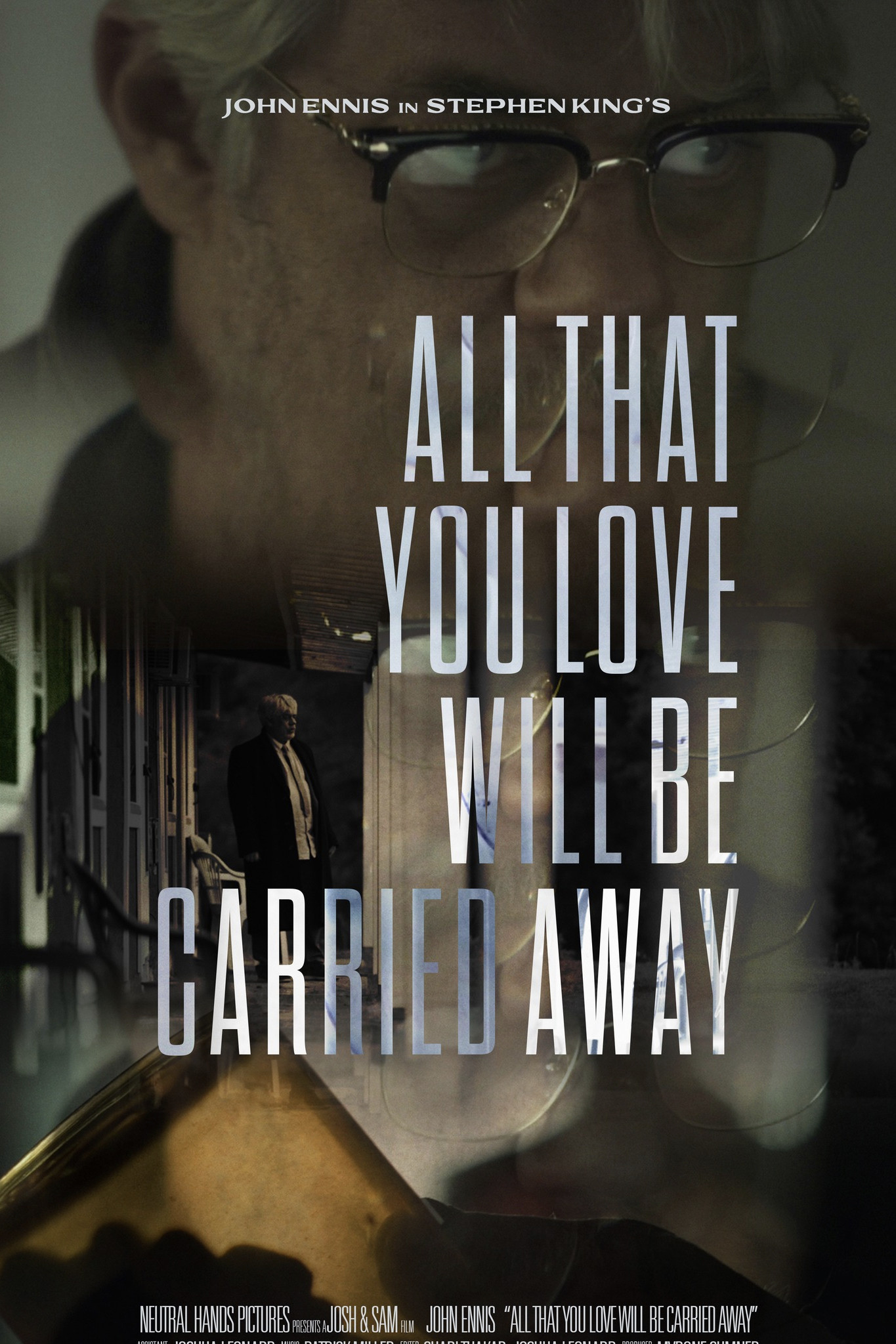 Stephen King's: All That You Love Will Be Carried Away
