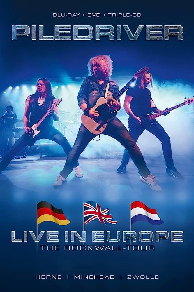 Piledriver : Live In Europe - The Rockwall Tour 2020