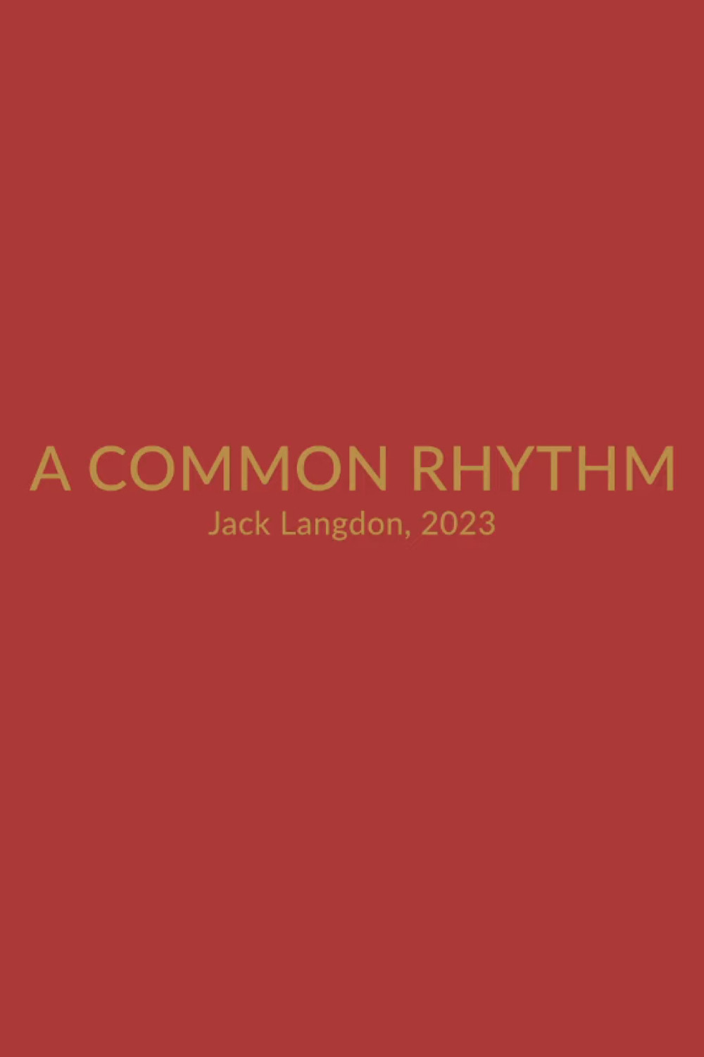 A Common Rhythm