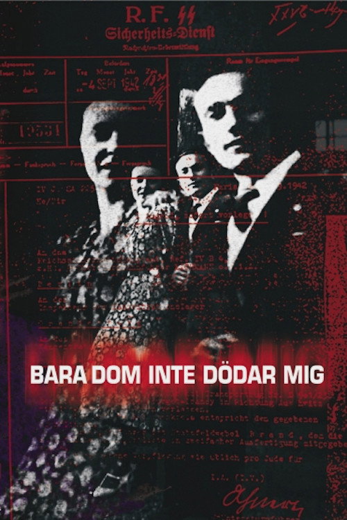 Bara dom inte dödar mig