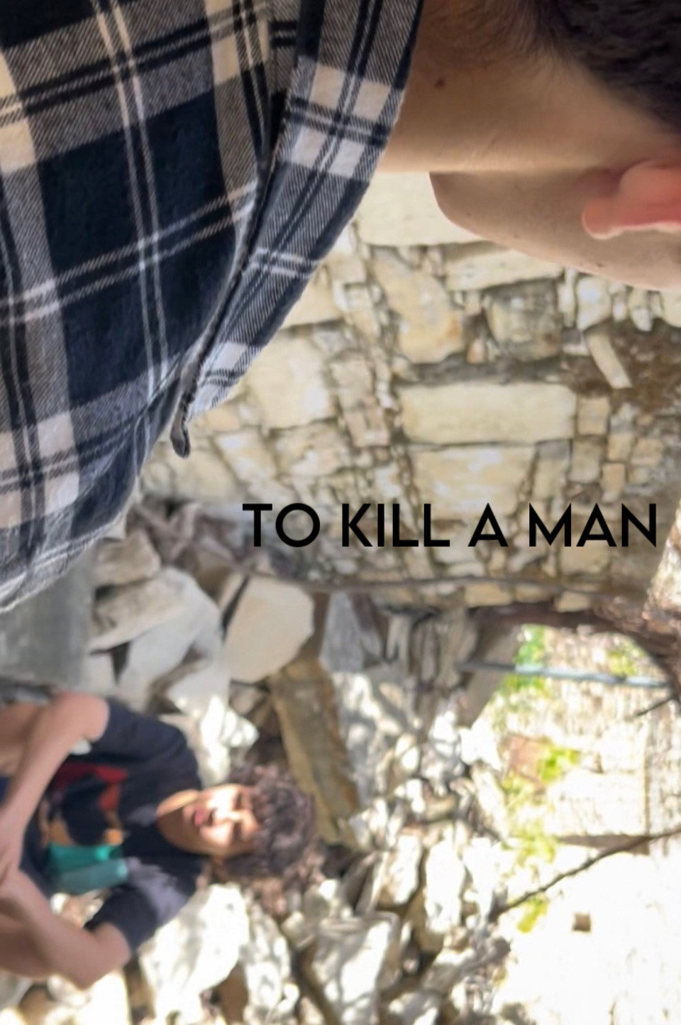 To Kill A Man