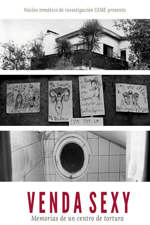 Venda Sexy: Memorias de un Centro de Torturas
