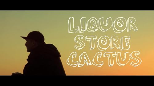 Liquor Store Cactus