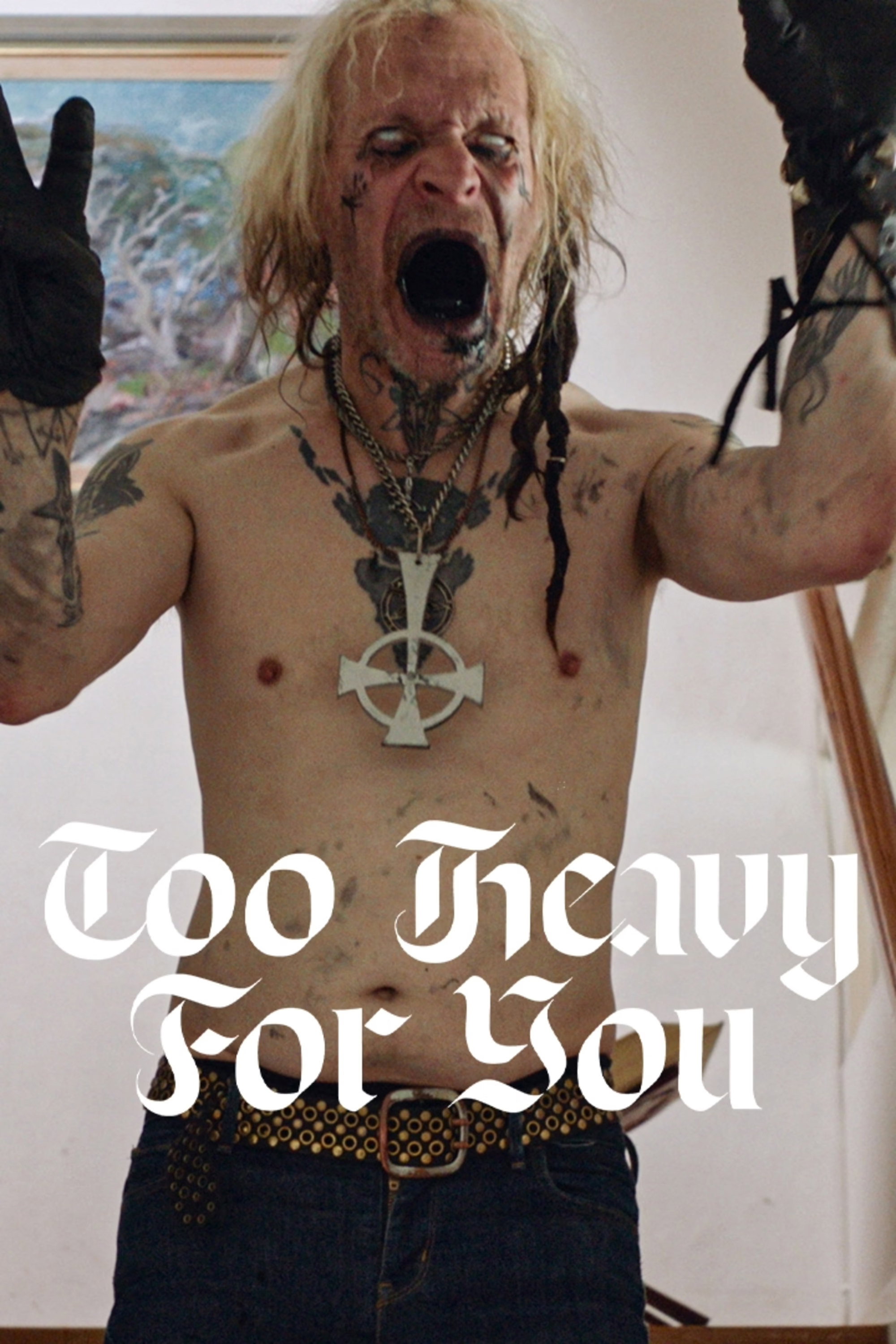 Too Heavy For You