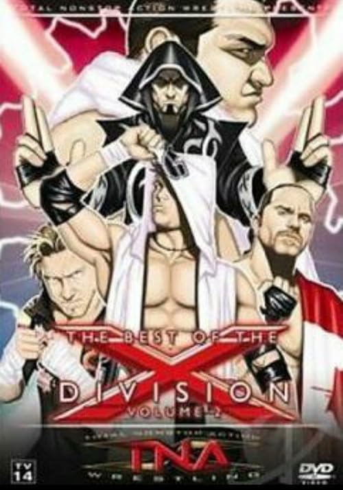 TNA Wrestling: The Best of the X Division Volume 2