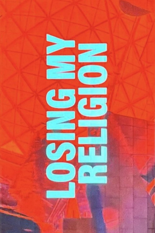 Losing My Religion