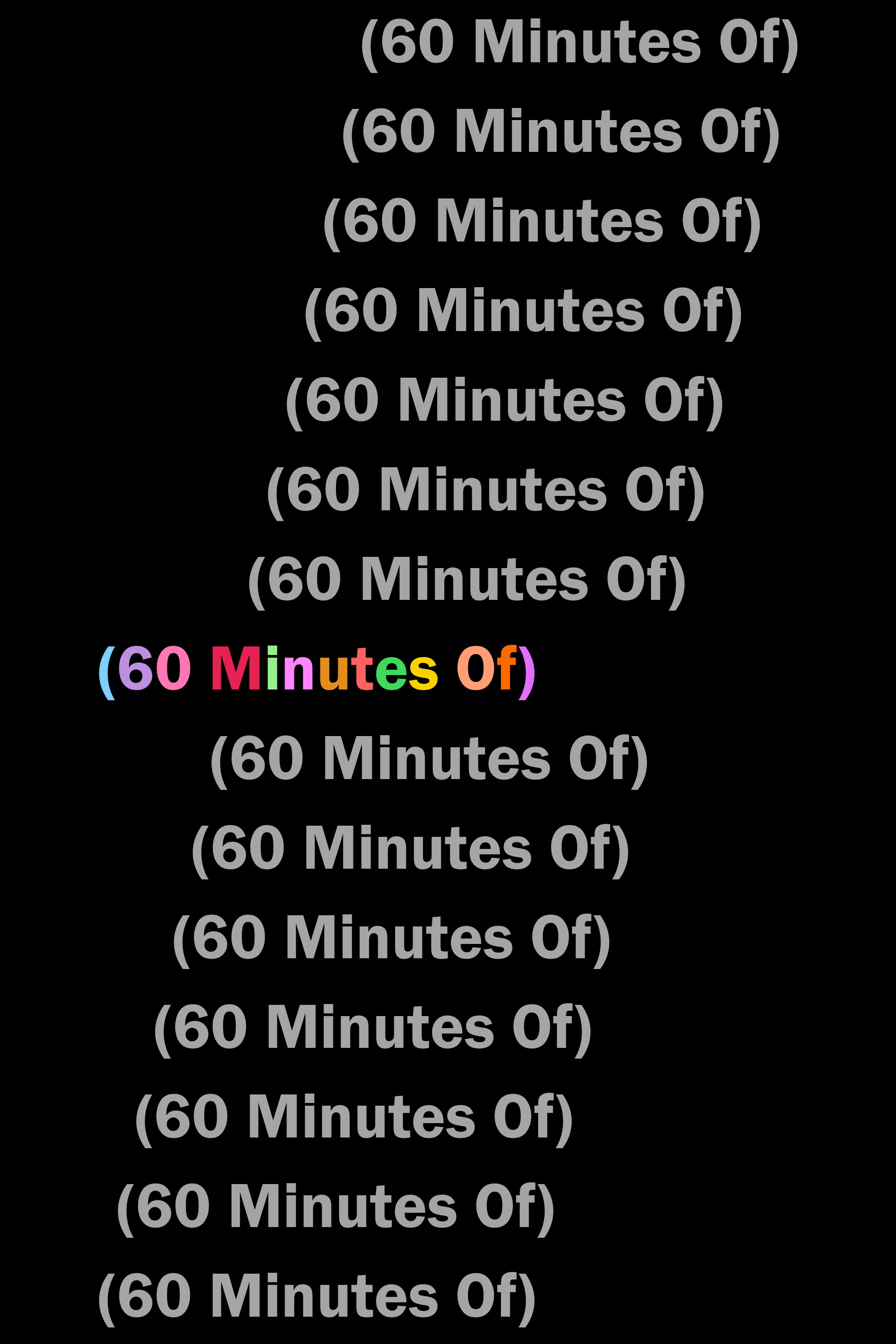 (60 Minutes Of)