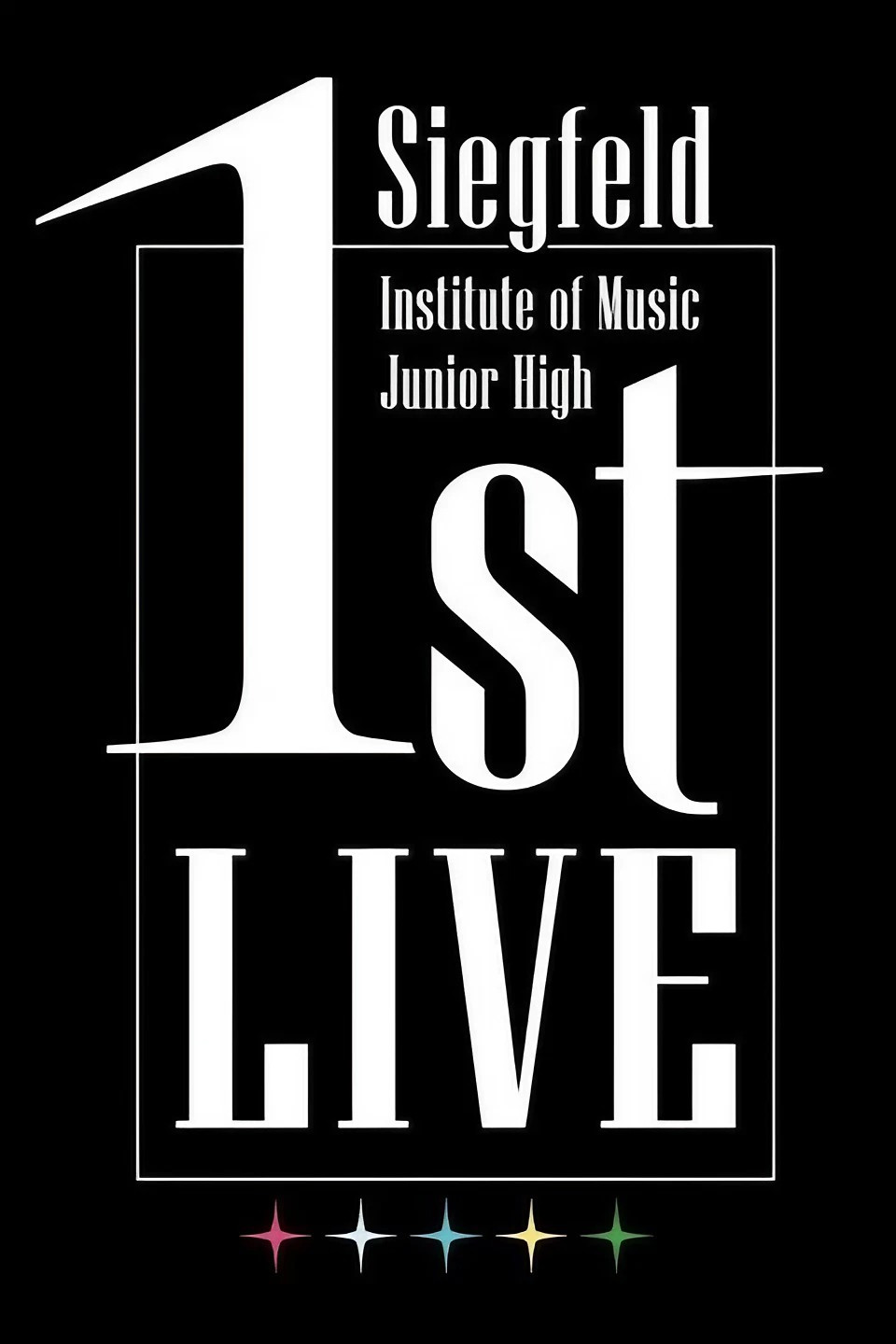シークフェルト音楽学院中等部 1st LIVE