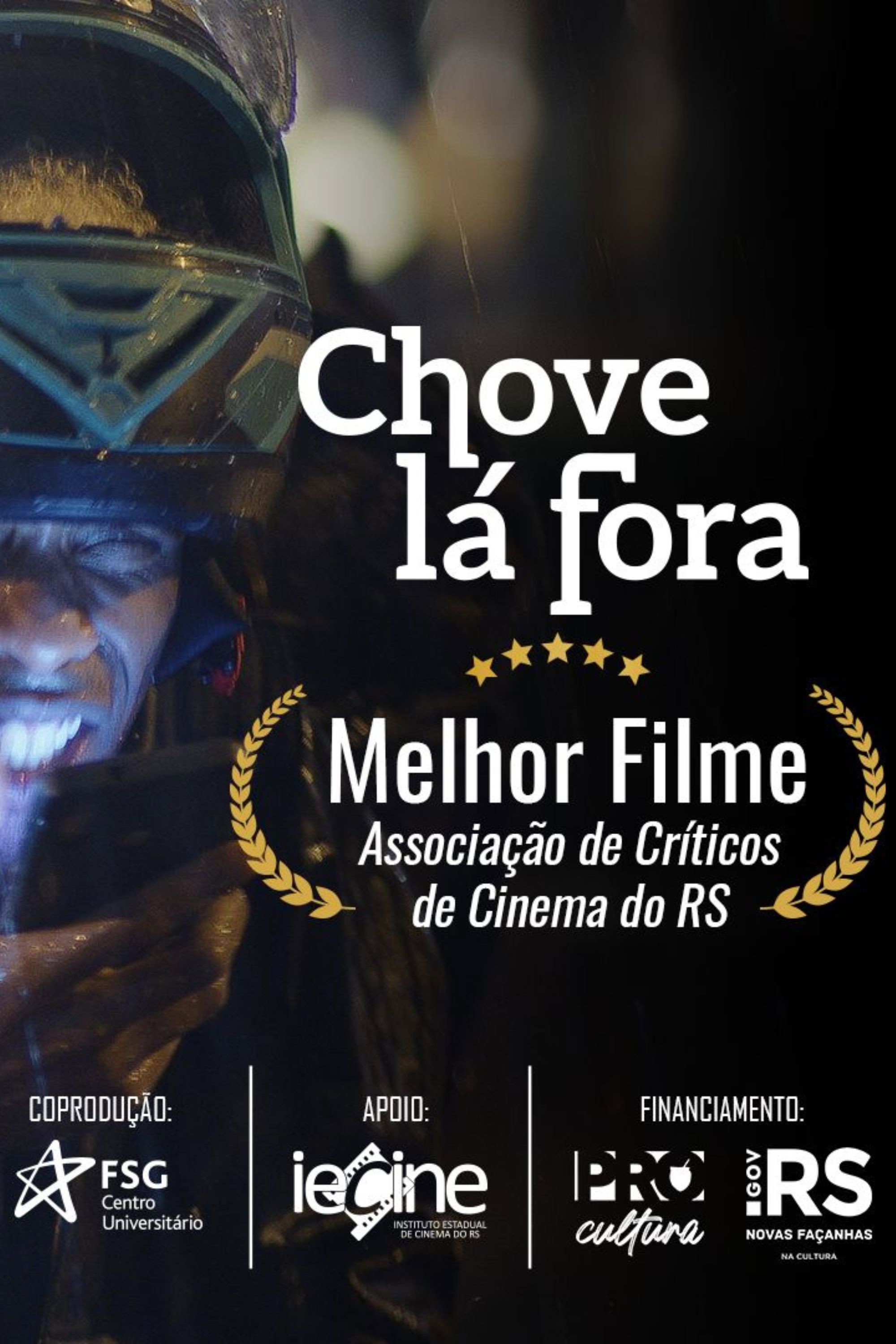 Chove Lá Fora