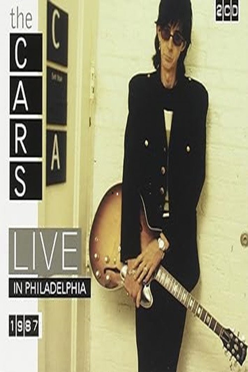 The Cars LIVE In Philadelphia 1987