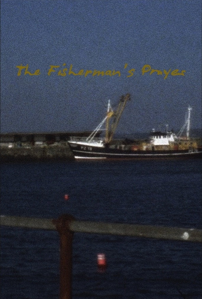 The Fisherman’s Prayer